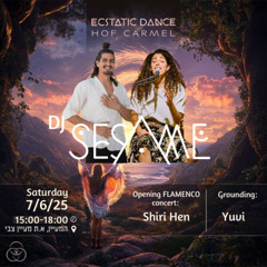 Just So You Know - Ecstatic Dance Hof Carmel - 07.06.25