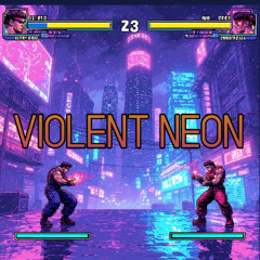 Violent Neon