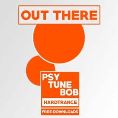 OUT THERE**HARD TRANCE** [FREE DOWNLOAD]