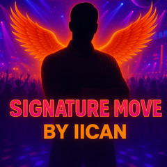 SIGNATURE MOVE