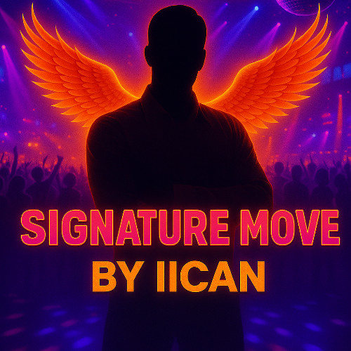 SIGNATURE MOVE