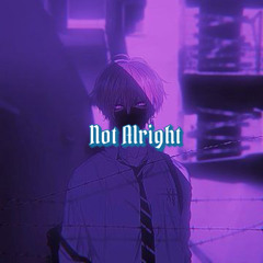 Flxwfluent ~ Not Alright