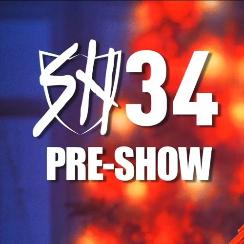 Ep.069 - LIVE SHW34 Pre-Show