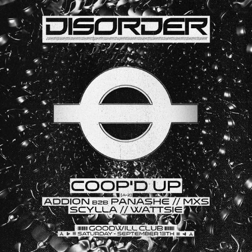 Disorder 001 feat. Coop'd Up - Headline Set