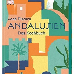 pdf Andalusien: Das Kochbuch