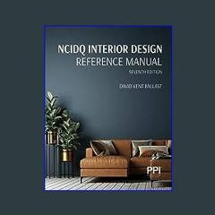 Download Ebook 🌟 PPI NCIDQ Interior Design Reference Manual, Seventh Edition eBook PDF