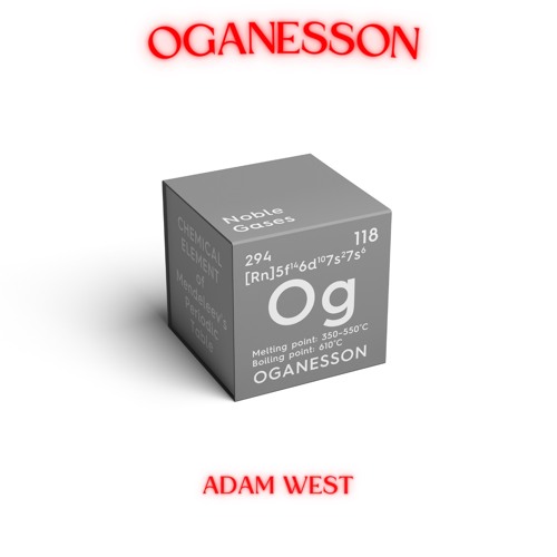 Oganesson- Periodic Part 4
