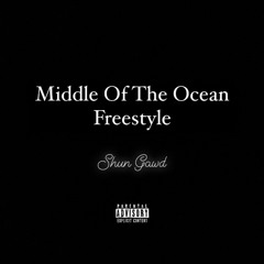 Middle Of The Ocean Freestyle