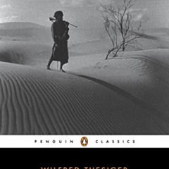 View KINDLE 📬 Arabian Sands (Penguin Classics) by  Wilfred Thesiger &  Rory Stewart