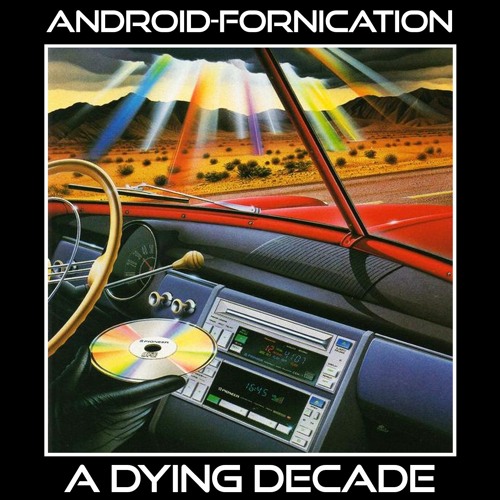 A DYING DECADE