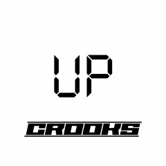 CROOKS - UP