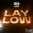 Tiesto - Lay Low (PHR33Z REMIX)