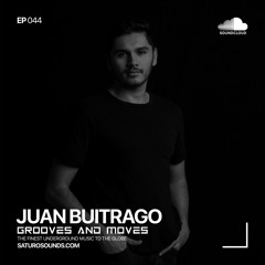 Grooves And Moves 044 | Juan Buitrago