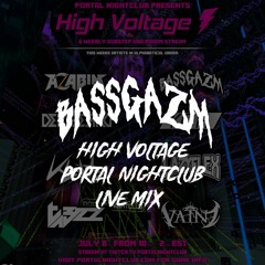 Bassgazm High Voltage Portal Nightclub Live Mix