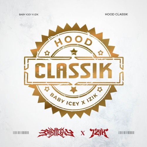 BABY ICEY X IZIK - HOOD CLASSIK (FREE)