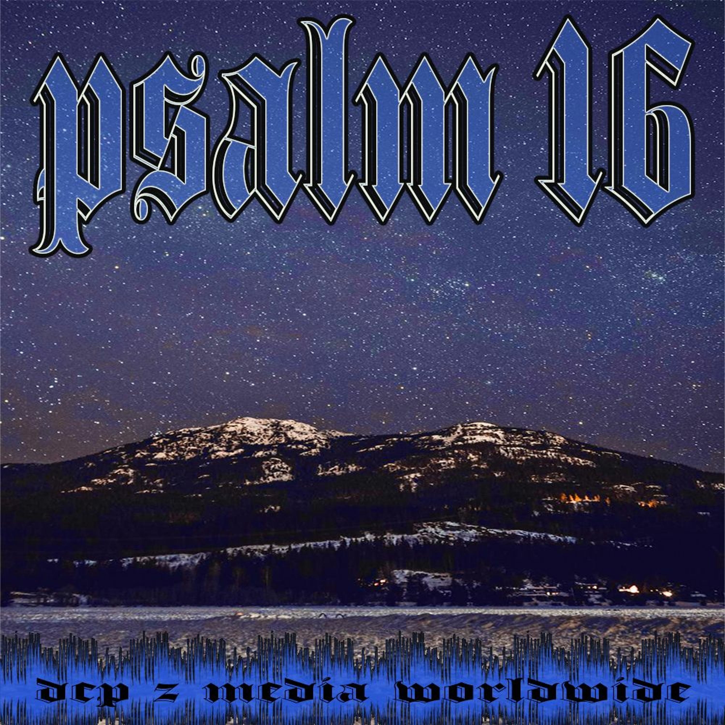 PSALM 16 - DCP episode artwork