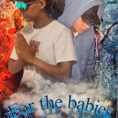 For the babies (Juan osorio B2B Andres pamplona)