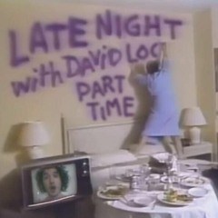 Part Time - Late Night With David Loca [FULL ALBUM]