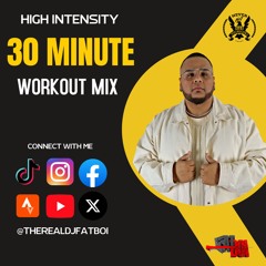 High Intensity 30 Minute Workout Mix