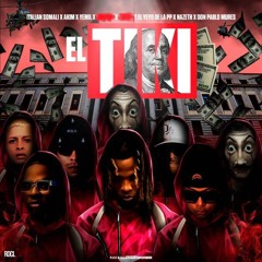EL TIKI - YEMIL × AKIM × ITALIAN SOMALI × EL YEYO PP × DON PABLO MURES × YAIRES