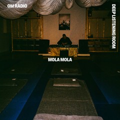 deep listening room | mola mola | november 01