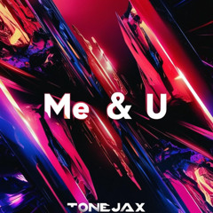 Me & U - Free Download