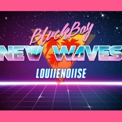 BlvckBoy IV - New Waves