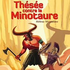 Lire Thésée contre le minotaure (PETIT HIST MYTH t. 2) (French Edition) en téléchargement gratui