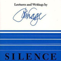 John Cage - Silence: Lectures and Writings