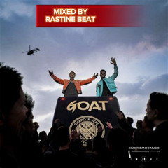 GOAT-ALBUM MIX NISKA & NINHO BY RASTINE BEAT