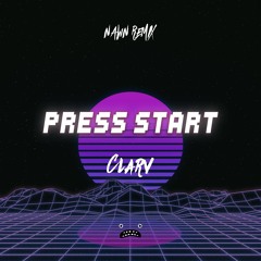 Clarv - Press Start (NAWN Remix)