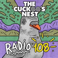 Mr. Belt & Wezol's The Cuckoo's Nest 108 (2022 MEGAMIX)