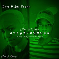 Reflect Upon Past L_Jas Paynn & Duey