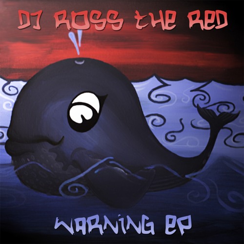 Stream Warning by DJ Ross The Red | Listen online for free on SoundCloud