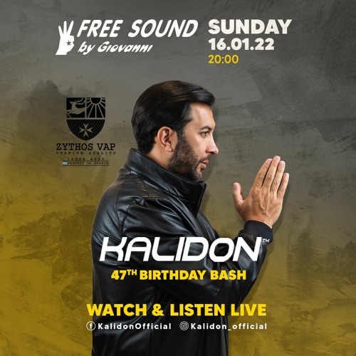 Stream Kalidon 47th Birthday Bash By Zythos VAP by K a l i d o n