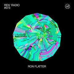 Ren' Radio #073 - Ron Flatter