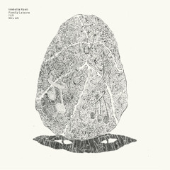 Isabella Koen - miss ho-hum /// FAMILYLEISURE01