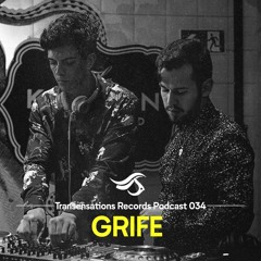 Transensations Podcast #34 // GRIFE