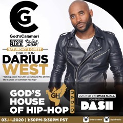 God's Calamari - Hosted By Emcee N.I.C.E. - Special Guest - Darius West (03 - 17 - 2020)