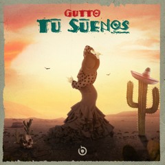 Gutto - Tu Suenos (Extended Mix)