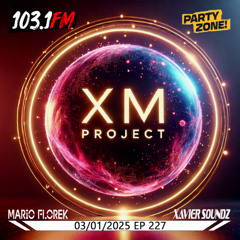 03-01-2025 Party Zone EP 227 XM Project