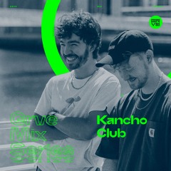 GRVE Mix Series 103: Kancho Club