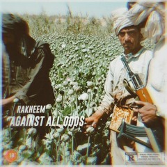 Against All Odds [prod.by vin ace]