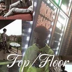 top/floor (prod. le.vieux + me)