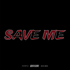 LORD REMY X STXCKZ - SAVE ME
