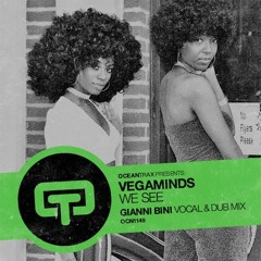 Vegaminds - We See (Gianni Bini Vocal Mix)
