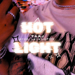 Taaj - Hot Light