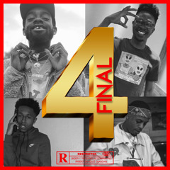 FINAL 4 - GetMoney$ic, 100packsavy, GeeRilla, Trapp’n Trezz