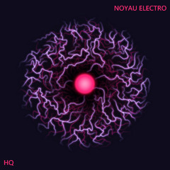 Noyau Electro (Electro Core)