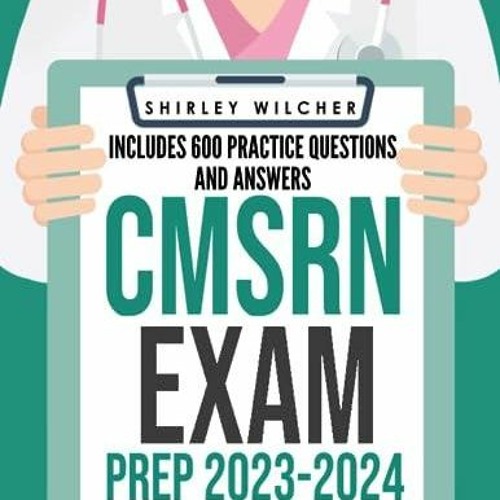 Listen To Music Albums Featuring Ebook Cmsrn Exam Prep 2023 2024 A Medical Surgical Nursing Listen To Music Albums Featuring Ebook Cmsrn Exam Prep 2023 2024 A Medical Surgical Nursing
